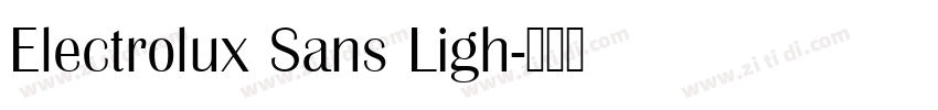 Electrolux Sans Ligh字体转换 Electrolux Sans Ligh字体转换